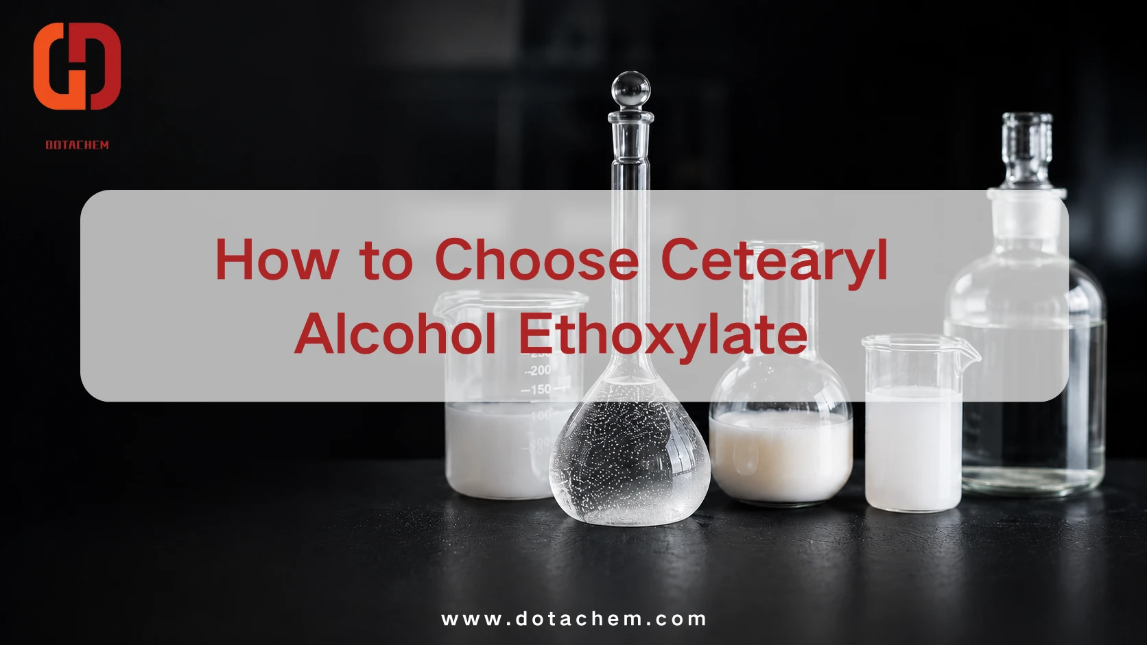 Jak si vybrat cetearylalkohol-ethoxylát pro stabilní průmyslové emulze